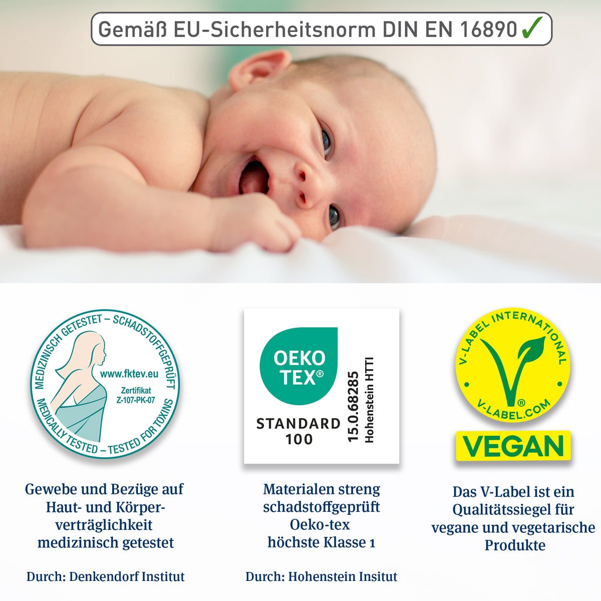 Baby liegt auf der Seite auf weißem Untergrund mit drei Zertifikatslogos darunter für medizinisch getestete Hautverträglichkeit, Oeko-Tex Standard 100 und vegane Produkte